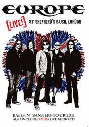 Europe : Live at Shepherd's Bush, London 2011